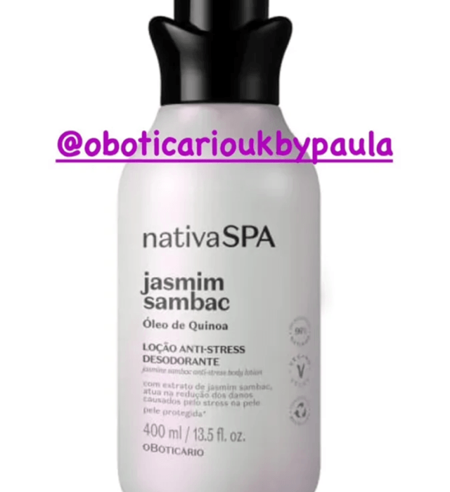 Loção Hidratante Anti-stress Nativa SPA Jasmine Sambac 400ml O Boticario*